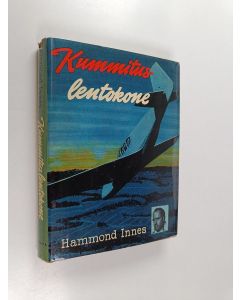 Kirjailijan Hammond Innes käytetty kirja Kummituslentokone