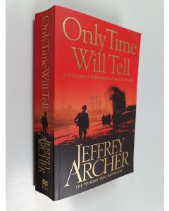 Kirjailijan Jeffrey Archer käytetty kirja Only time will tell