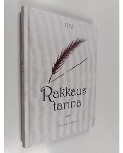 Kirjailijan Johanna Karpov käytetty kirja Rakkaustarina (ERINOMAINEN)