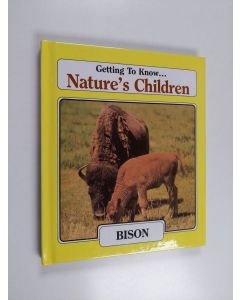 käytetty kirja Getting to Know... Nature's Children - Bison/Opossum