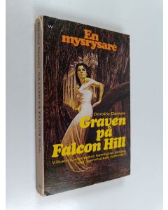 Kirjailijan Dorothy Daniels käytetty kirja Graven på Falcon Hill