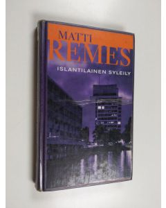 Kirjailijan Matti Remes käytetty kirja Islantilainen syleily
