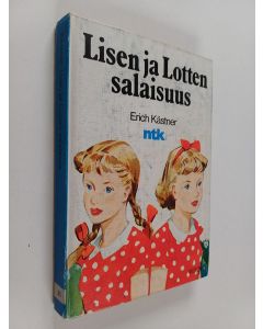 Kirjailijan Erich Kästner käytetty kirja Lisen ja Lotten salaisuus