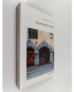 Kirjailijan Matti Norri käytetty kirja Asuntoyhtiö 2002