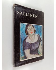 Kirjailijan Sakari Saarikivi käytetty kirja Sallinen : Suomen modernin maalaustaiteen tienraivaaja