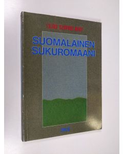 Kirjailijan Lajos Szopori Nagy käytetty kirja Suomalainen sukuromaani