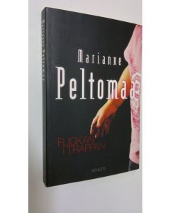 Kirjailijan Marianne Peltomaa käytetty kirja Flickan i trappan