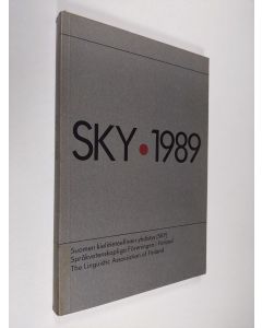 käytetty kirja SKY 1989 : Suomen kielitieteellisen yhdistyksen vuosikirja = Språkvetenskapliga Föreningens i Finland Årsbok 1989 : Predominantly pragmatics