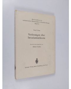 Kirjailijan Issai Schur käytetty kirja Vorlesungen uber Invariantentheorie