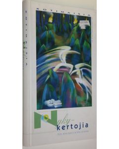 Tekijän Ritva ym. Aarnio  käytetty kirja Kotimaisia nykykertojia