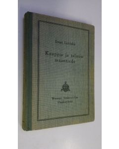 Kirjailijan Iivari Leiviskä käytetty kirja Kauppa- ja talousmaantiede