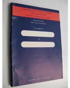 Tekijän R. Blanpain  käytetty teos International encyclopaedia for labour law and industrial relations - Supplement 75