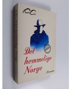 Kirjailijan Christian Christensen käytetty kirja Det hemmelige Norge : dokumentarroman