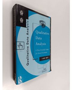 Kirjailijan Ian Dey käytetty kirja Qualitative data analysis : a user-friendly guide for social scientists