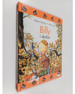 Kirjailijan Birgitta Stenberg käytetty kirja Billy i skolan - Billy på nya äventyr