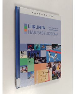 Kirjailijan Timo Häyrinen käytetty kirja Liikunta harrastuksena