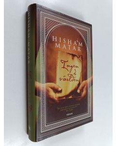 Kirjailijan Hisham Matar käytetty kirja Ingen i världen