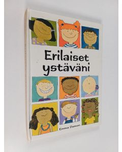 Kirjailijan Emma Damon käytetty kirja Erilaiset ystäväni