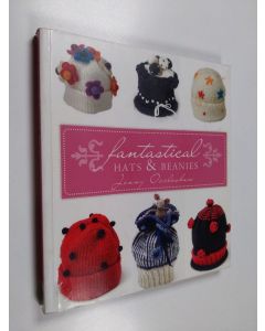Kirjailijan Jenny Occleshaw käytetty kirja Fantastical hats & beanies - Hats and beanies