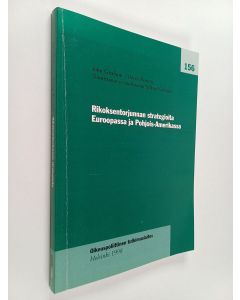 Kirjailijan John Graham & Trevor Bennett käytetty kirja Rikoksentorjunnan strategioita Euroopassa ja Pohjois-Amerikassa