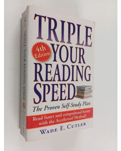 Kirjailijan Wade E. Cutler käytetty kirja Triple Your Reading Speed : 4th Edition