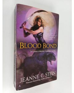 Kirjailijan Jeanne C. Stein käytetty kirja Blood Bond