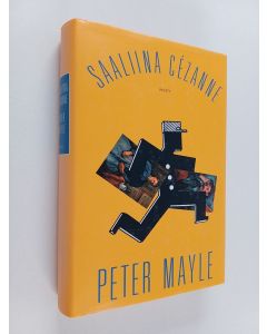 Kirjailijan Peter Mayle käytetty kirja Saaliina Cezanne