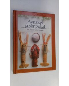 Kirjailijan Aila Pakarinen käytetty kirja Pieni äyriäis- ja rapukirja