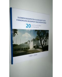 käytetty kirja Suomen Budabestin-suurlähetystö 20 vuotta historiaa