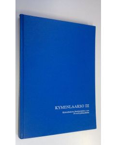 Tekijän Kauko V. Niinisalo  käytetty kirja Kymenlaakso 3, Kymenlaakson maakuntaliitto ry:n 50-vuotisjuhlajulkaisu