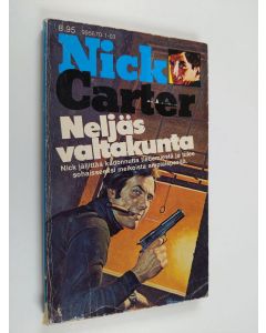 Kirjailijan Nick Carter käytetty kirja Neljäs valtakunta