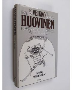 Kirjailijan Veikko Huovinen käytetty kirja Kootut teokset 6 osa : Lentsu ; Kylän koirat