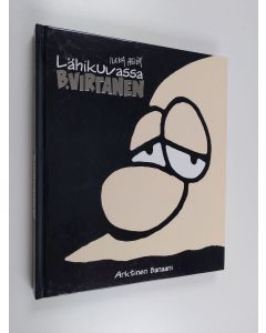 Kirjailijan Ilkka Heilä käytetty kirja Lähikuvassa B. Virtanen
