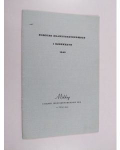 uusi teos Nordisk brandteknikermøde  i København 1949