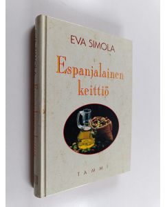 Kirjailijan Eva Simola käytetty kirja Espanjalainen keittiö
