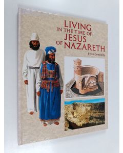 Kirjailijan Peter Connolly käytetty kirja Living in the Time of Jesus of Nazareth