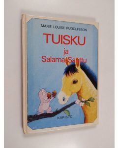 Kirjailijan Marie Louise Rudolfsson käytetty kirja Tuisku ja Salama-Santtu