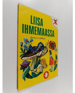 Kirjailijan Carrol käytetty teos Liisa ihmemaassa