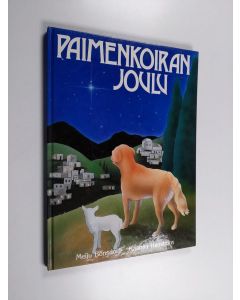 Kirjailijan Meiju Bonsdorff käytetty kirja Paimenkoiran joulu