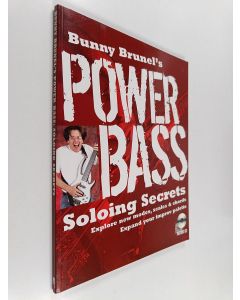 Kirjailijan Bunny Brunel käytetty kirja Bunny Brunel's Power Bass : Soloing Secrets