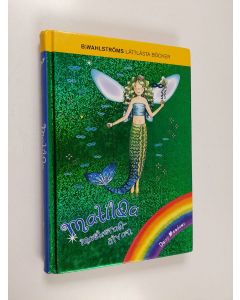 Kirjailijan Daisy Meadows käytetty kirja Matilda maskeradälvan