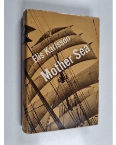 Kirjailijan Elis Karlsson käytetty kirja Mother sea