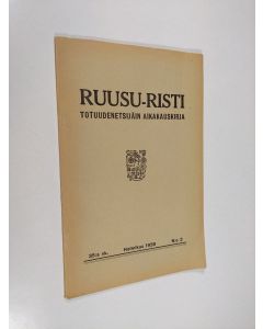 käytetty kirja Ruusu-risti n:o 2/1939 : Totuudenetsijäin aikakauskirja (lukematon)