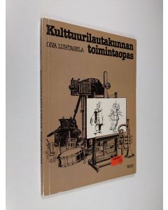 Kirjailijan Oiva Luhtasela käytetty kirja Kulttuurilautakunnan toimintaopas