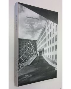 Kirjailijan Maarit Henttonen käytetty kirja Kansakunnan parhaaksi : suomalaiset naisten- ja lastensairaalat 1920-1940-luvulla arkkitehtonisena, lääketieteellisenä ja yhteiskunnallisena suunnittelukohteena (UUSI)