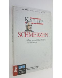 Kirjailijan Franz Eduard Brock käytetty kirja So hilft Kneipp bei - Schmerzen : Schmerzen naturlich lindern und behandeln (UUSI)