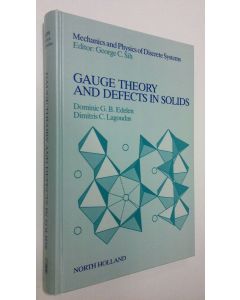 Kirjailijan Dominic G. B. Edelen käytetty kirja Gauge theory and defects in solids