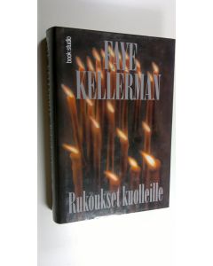 Kirjailijan Faye Kellerman käytetty kirja Rukoukset kuolleille