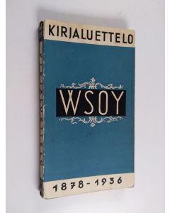 käytetty kirja Werner Söderström osakeyhtiön kirjaluettelo 1878-1936