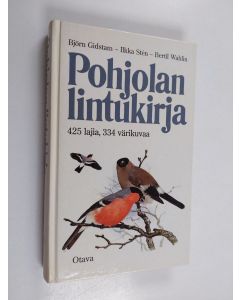 Kirjailijan Björn Gidstam käytetty kirja Pohjolan lintukirja